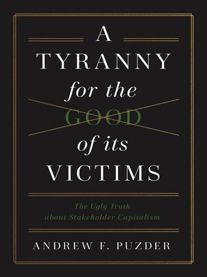 cover image of A Tyranny for the Good of its Victims